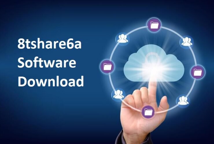 8tshare6a Software Download: What You Need to Know First
