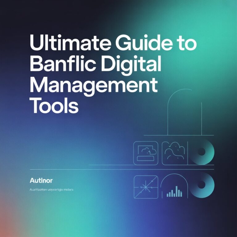 Ultimate Guide to Banflic Digital Management Tools