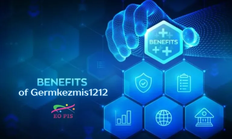Business-Driven Benefits of Germkezmis1212 Explained Simply